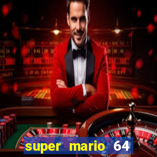 super mario 64 beta jogar